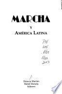 Marcha y América Latina