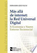 Más allá de internet: la red universal digital