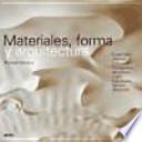 Materiales, forma y arquitectura