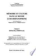 Mémoire et culture dans le monde luso-hispanophone: Espagne, Portugal