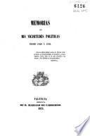 Memorias de mis visicitudes políticas desde 1820 á 1836