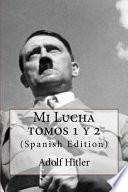 Mi Lucha (Spanish Edition)