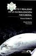 Mito y realidad de la globalización neoliberal