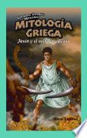 Mitología Griega: Jasón y el vellocino de oro (Greek Mythology: Jason and the Golden Fleece)