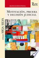 Motivación, prueba y decisión judicial