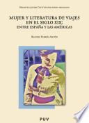 Mujer y literatura de viajes en el siglo XIX: Entre España y las Américas