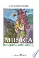 Música, sociedad, educación