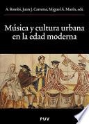 Música y cultura urbana en la Edad Moderna