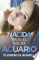 Nacida bajo el sol de Acuario (Serie Nacidas 2)