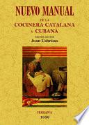 Nuevo Manual de la Cocinera Catalana Y Cubana
