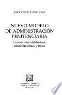 Nuevo modelo de administración penitenciaria