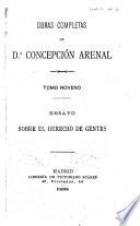 Obras completas de Concepción Arenal ...: Ensayo sobre el derecho de gentes, 1895