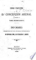 Obras completas de Concepción Arenal ...: Informes presentados en los congresos penitenciarios 1896