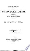 Obras completas de d.A Concepción Arenal: El visitador del preso