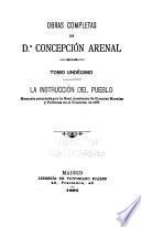 Obras completas de d.A Concepción Arenal: La instrucción del pueblo