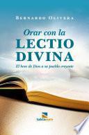 Orar con la Lectio divina