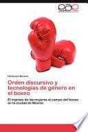 Orden discursivo y tecnologías de género en el boxeo