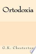 Ortodoxia/ Orthodoxy