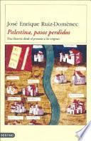 Palestina, pasos perdidos