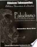 Paludismo, o, La revolución en la selva