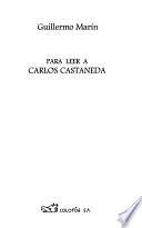 Para leer a Carlos Castaneda