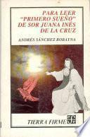 Para leer Primero sueño de sor Juana Inés de la Cruz