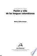 Pasión y vida de las lenguas colombianas