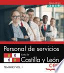 Personal de servicios. Junta de Castilla y León. Temario Vol.I
