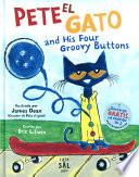 Pete El Gato and His Four Groovy Buttons