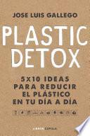 Plastic detox