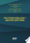 Políticas públicas y gestión sanitaria