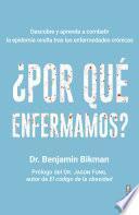 ¿Por qué enfermamos?