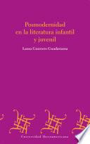 Posmodernidad en la literatura infantil y juvenil