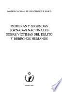 Primeras y Segundas Jornadas Nacionales sobre Víctimas del Delito y Derechos Humanos