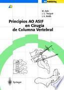 Principios AO ASIF en Cirugia de Columna Vertebral
