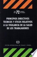 Principios directivos técnicos y éticos relativos a la vigilancia de la salud de los trabajadores (OSH 72)