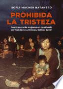 Prohibida la tristeza