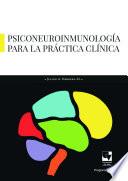 Psiconeuroinmunología para la práctica clínica