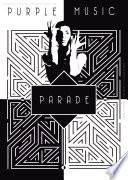 Purple Music nº 4 - Parade