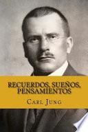 Recuerdos, Sueños, Pensamientos (Spanish Edition)