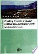 Regadío y desarrollo territorrial en la isla de El Hierro (1960-1980)