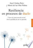 Resiliencia en procesos de duelo