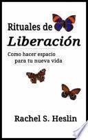 Rituales de Liberación