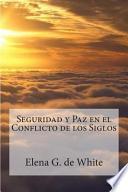 Seguridad y Paz En El Conflicto de Los Siglos