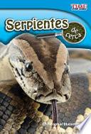 Serpientes de cerca (Snakes Up Close)