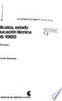 Sindicatos, estado y educación técnica (1936-1968)