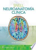 Snell. Neuroanatomía Clínica