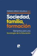 Sociedad, familia, formación