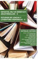 İspanyol Dili ve Edebiyatı Araştırmaları II Estudios De Lengua Y Literatura Hispanicas II