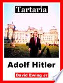 Tartaria - Adolf Hitler